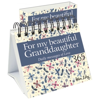 Spiral-bound For My Beautiful Granddaughter: Daily Messages of Love Book