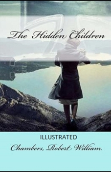 Paperback The Hidden Children Illustrated Book