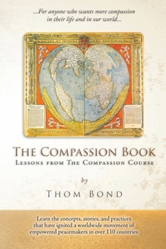 Paperback The Compassion Book: Lessons from The Compassion Course Book