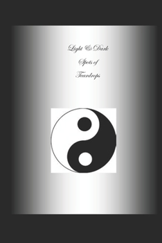Paperback Light and Dark spots of teardrops: volume 1 Book