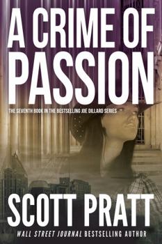 A Crime of Passion - Book #7 of the Joe Dillard