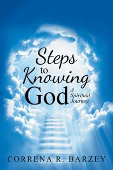Hardcover Steps to Knowing God: A Spiritual Journey Book