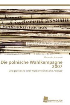 Paperback Die polnische Wahlkampagne 2007 [German] Book