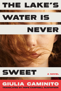 Hardcover The Lake's Water Is Never Sweet Book