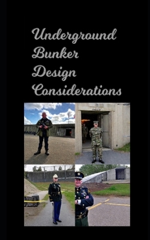 Paperback Underground Bunker Design Considerations Book