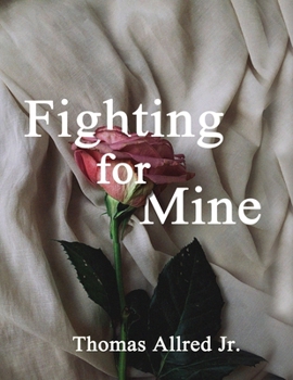 Paperback Fighting for Mine Book