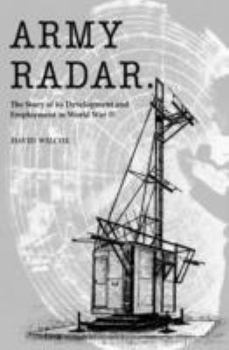 Paperback Army Radar: The Story of its Development and Employment in World War II Book