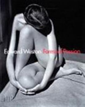 Hardcover Edward Weston: Forms of Passion Book