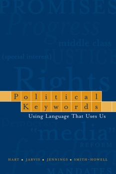 Paperback Political Keywords: Using Language That Uses Us Book