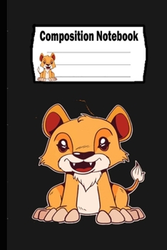 Composition Notebook: Lion: Funny Lion Cover, Perfect Gift.: Lion Lined Composition Notebook, Notebook,   Journal, Planner, Sketch book and Diary.