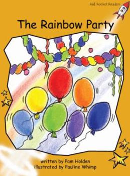 The Rainbow Party: Standard English Edition - Book  of the Red Rocket Readers
