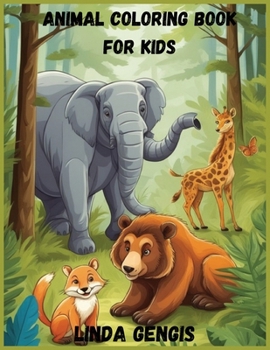 Paperback Animal Coloring Book for kids: Explore the Wild with Fun and Creativity Book