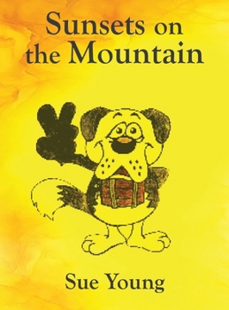 Hardcover Sunsets on the Mountain Book