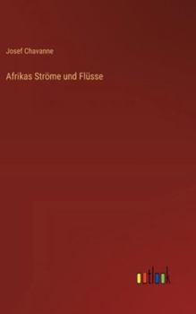 Afrikas Ströme und Flüsse