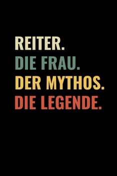 REITER. DIE FRAU. DER MYTHOS. DIE LEGENDE.: A5 Notizbuch PUNKTIERT Pferdebuch für Mädchen und Frauen | Reiter Geschenk | Geschenkidee für ... | Pferde Tagebuch (German Edition)