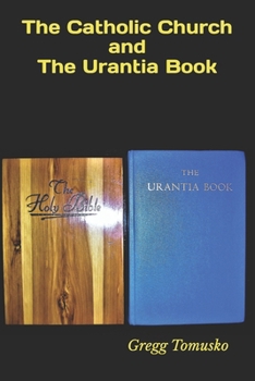 Paperback The Catholic Church and The Urantia Book