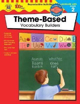 Paperback The 100+ Series Theme-Based Vocabulary Builders, Grade 2 Book