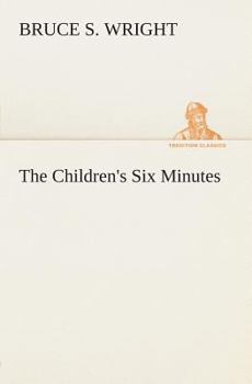 Paperback The Children's Six Minutes Book