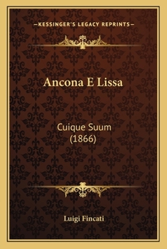 Paperback Ancona E Lissa: Cuique Suum (1866) [Italian] Book