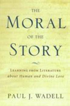 Paperback The Moral of the Story: Reflections on Religion and Literature Book
