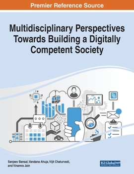 Paperback Multidisciplinary Perspectives Towards Building a Digitally Competent Society Book