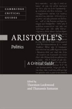 Aristotle's Politics: A Critical Guide - Book  of the Cambridge Critical Guides