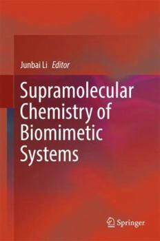 Hardcover Supramolecular Chemistry of Biomimetic Systems Book