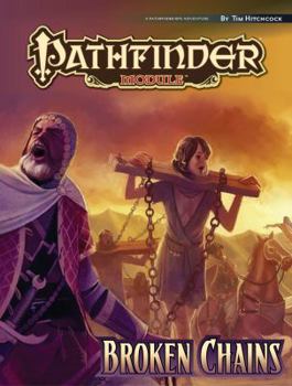 Pathfinder Module: Broken Chains - Book  of the Pathfinder Modules
