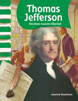 Paperback Thomas Jefferson: Declaring Our Freedom Book