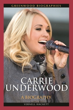 Hardcover Carrie Underwood: A Biography Book