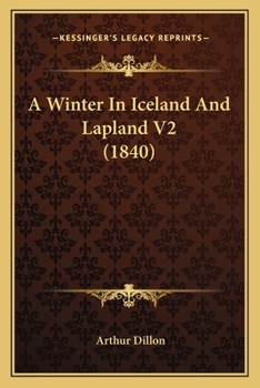 Paperback A Winter In Iceland And Lapland V2 (1840) Book