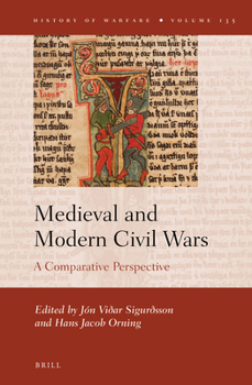 Hardcover Medieval and Modern Civil Wars: A Comparative Perspective Book