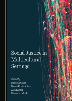 Hardcover Social Justice in Multicultural Settings Book