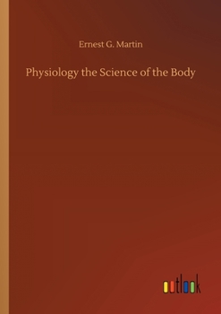 Paperback Physiology the Science of the Body Book