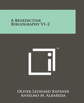 Paperback A Benedictine Bibliography V1-2 Book
