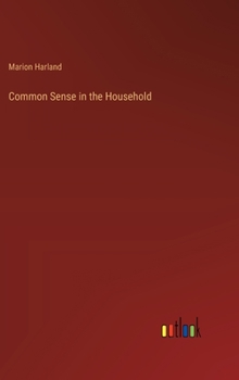 Hardcover Common Sense in the Household Book