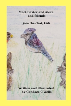 Paperback Meet Baxter and Alexa and friends: join the chat, kids Book