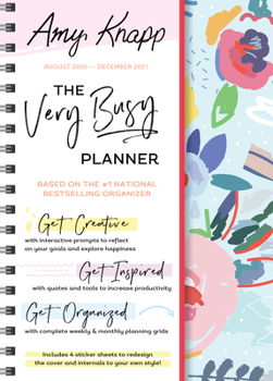 Calendar 2021 Amy Knapp's the Very Busy Planner: August 2020-December 2021 Book