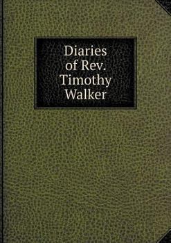 Paperback Diaries of Rev. Timothy Walker Book