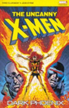 The Uncanny X Men: Dark Phoenix - Book  of the Uncanny X-Men (1963)