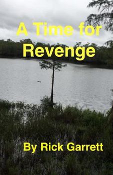 Paperback A Time For Revenge Book