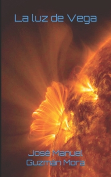 Paperback La luz de Vega [Spanish] Book