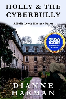 Paperback Holly & the Cyberbully: A Holly Lewis Mystery Book