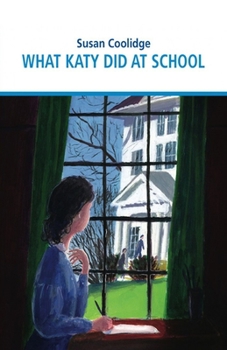 Paperback What Katy Did at School Illustrated Book