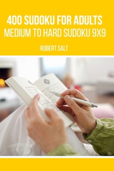 Paperback 400 Sudoku for adults: Medium to Hard Sudoku 9x9 Book