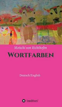 Hardcover Farbenworte [German] Book