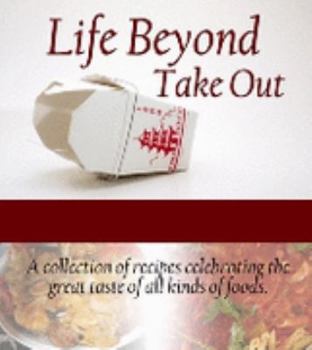 Spiral-bound Life Beyond TakeOut Book