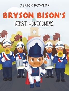 Hardcover Bryson Bison's First Homecoming Book