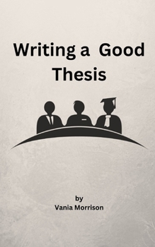Paperback writing a Good Thesis Book