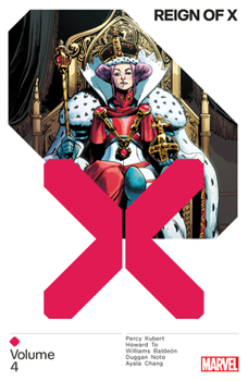 Reign of X Vol. 4 - Book #4 of the Reign of X